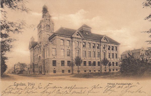 AK - Landau / Pfalz - Handelsschule - von 1903 / - 1142 -