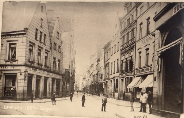 Foto/AK - Bremen - Sögestr. - von 1887 / - 1299 -