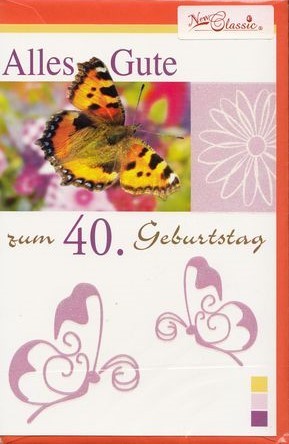 Glückwunschkarte - zum 40. Geburtstag/Neuware / - 1564 -