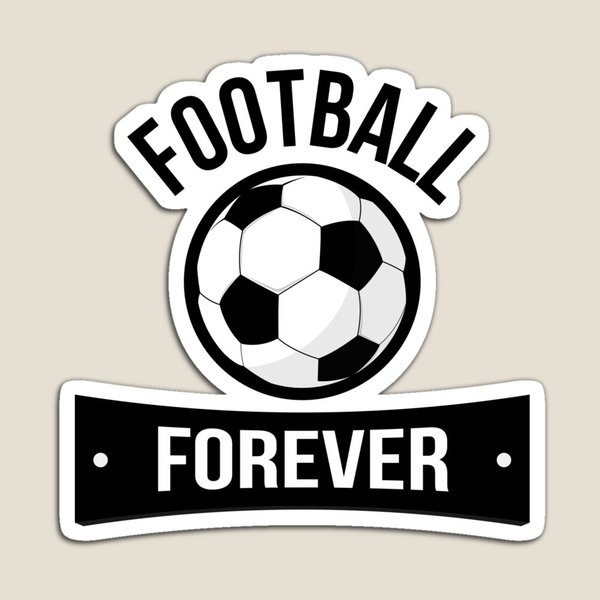 Aufkleber - Sticker - Autoaufkleber NEU 7,6 x 7,6 cm Football Forever / Top / - 2483 -